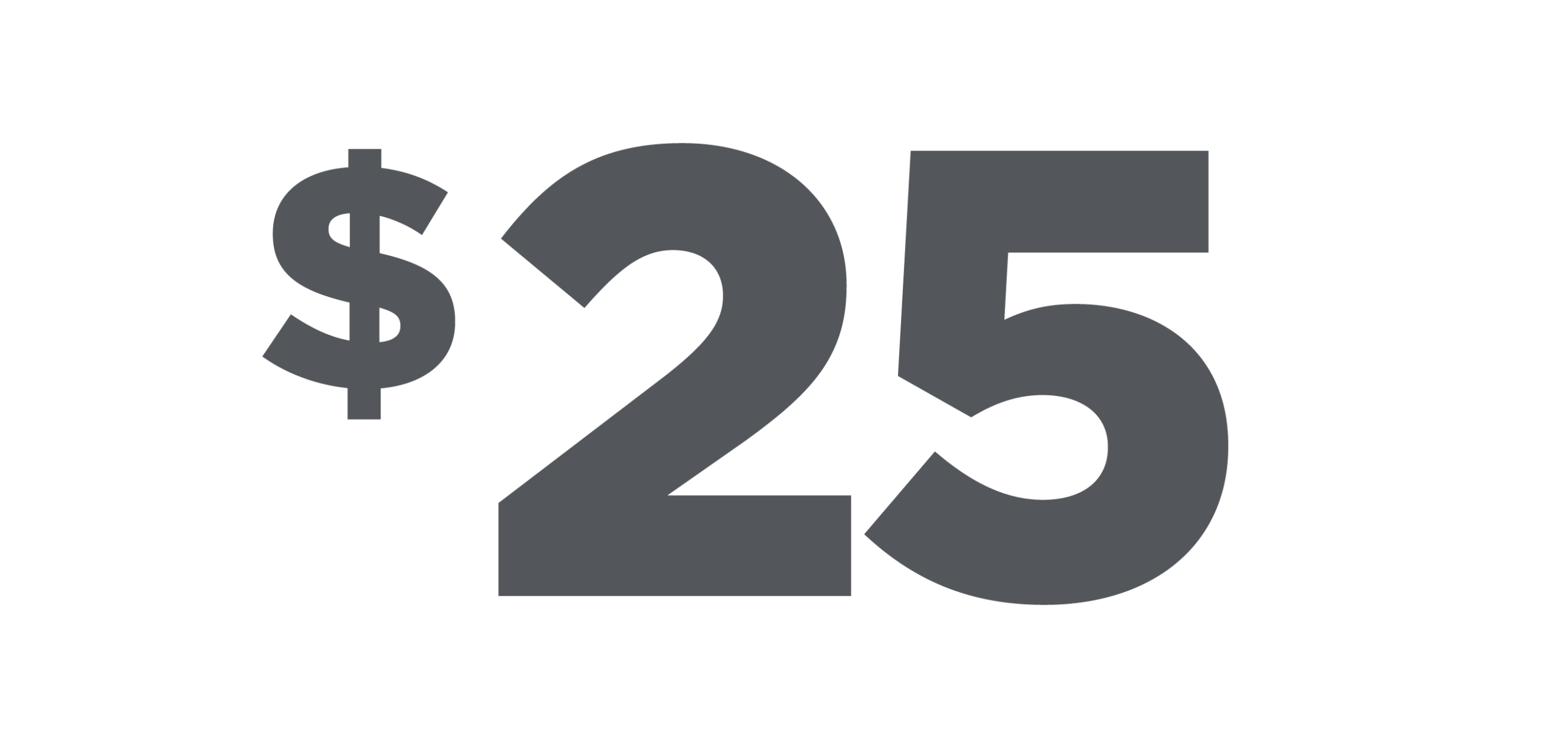 $25 Monthly